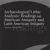 Archaeological Lithic Analysis: Readings from American Antiquity and Latin American Antiquity