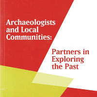Archaeologists and Local Communities: Partners in Exploring the Past