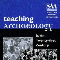 Teaching Archaeology in the Twenty-First Century